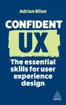 Confident UX - Adrian Bilan