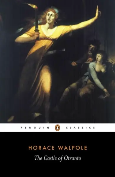 The Castle of Otranto - Horace Walpole