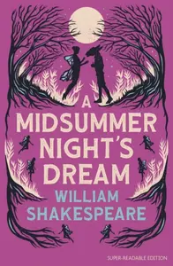 A Midsummer Nightâ€™s Dream - William Shakespeare