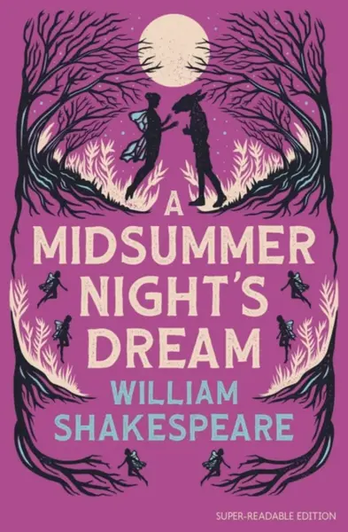 A Midsummer Nightâ€™s Dream - William Shakespeare