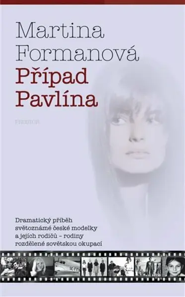 Případ Pavlína (poškozená) - Martina Formanová