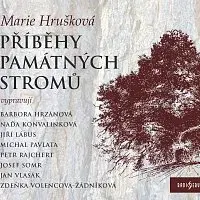 Různí interpreti – Příběhy památných stromů