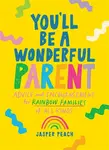 You'll Be a Wonderful Parent - Jasper Peach