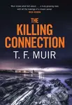 The Killing Connection - T. F. Muir