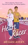 Heart Racer - Megan Avery