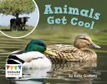 Animals Get Cool - Kelly Gaffney