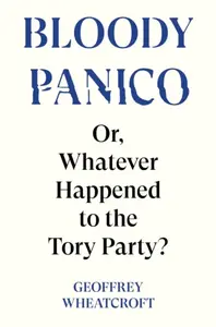 Bloody Panico! - Geoffrey Wheatcroft