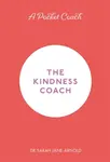 A Pocket Coach: The Kindness Coach - Dr Sarah Jane Arnold