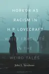 Horror as Racism in H. P. Lovecraft - Dr. or Prof. John L.  Steadman