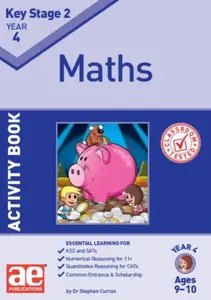 KS2 Maths Year 4 Activity Book - Dr Stephen C Curran, Autumn McMahon, Lynne Blything