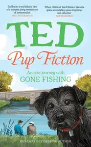 Pup Fiction - Dog Ted the