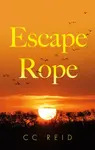 Escape Rope - CC Reid