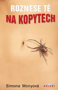 Roznese tě na kopytech - Simona Monyová