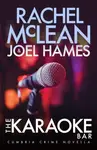 The Karaoke Bar - Joel Hames, Rachel McLean