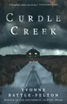 Curdle Creek - Yvonne Battle-Felton
