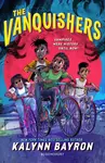 Vanquishers - Kalynn Bayron