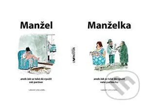 Manžel aneb Jak se také dá využít váš partner - Lubomír Lichý