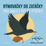 Rýmovačky do zatáčky pro malé i velké ptáčky - Kateřina Minková, Kateřina Menšíková (ilustrátor) - kniha z kategorie Pohádky