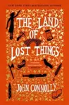 The Land of Lost Things - John Connolly