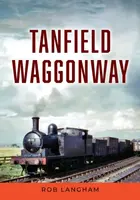 Tanfield Waggonway - Rob Langham