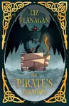 The Pirate's Dragon - Liz Flanagan