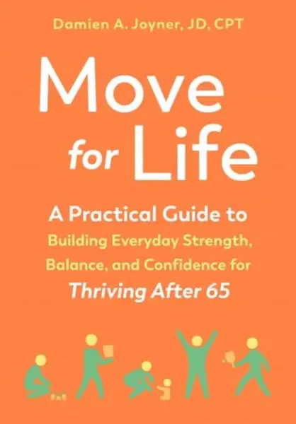 Move for Life - Damien A. Joyner