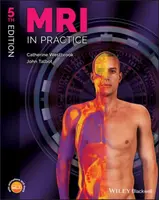 MRI in Practice - Catherine  Westbrook, John  Talbot