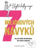 Chytré holky mají 7 miliónových návyků (Měj své peníze pod kontrolou bez stresu a škudlení) - kniha z kategorie Finance