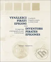 Vynálezci, piráti, epigoni / Inventors, pirates, epigones - kniha z kategorie Fotografie