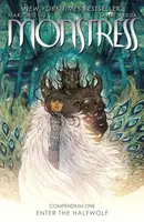 MONSTRESS COMPENDIUM ONE - Marjorie Liu