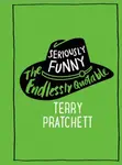 Seriously Funny - Terry Pratchett