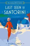 Last Seen in Santorini - Vivian Conroy