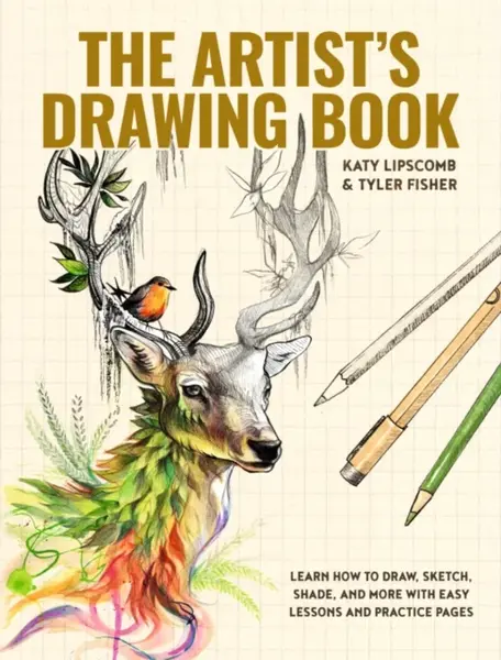 Artist's Drawing Book, The - Katy Lipscomb, Tyler Fisher