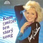 Helena Vondráčková – Kam zmizel ten starý song