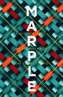 Marple: Twelve New Stories - Agatha Christie, Val McDermidová, Lucy Foley, Elly Griffiths, Leigh Bardugová, Jean Kwok, Karen McManus, Naomi Aldermanov