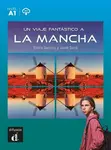 Un viaje fantástico a La Mancha (A1) - Libro + MP3 descargable - Sancho Elvira