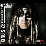 King Size – Poslední Mohykán z města