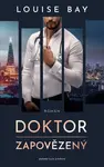 Doktor Zapovězený - Louise Bay - e-kniha