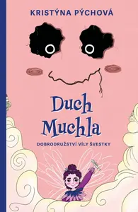 Duch Muchla - Kristýna Pýchová