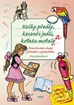 Kočky předly, kocouři jedli, koťata motala (Procvičování shody přísudku s podmětem) - kniha z kategorie Naučné knihy