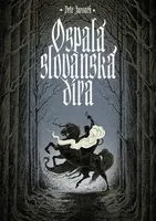 Ospalá slovanská díra - Petr Jaroněk