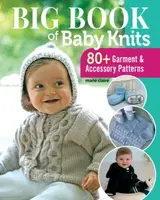 Big Book of Baby Knits - Edition Marie Claire