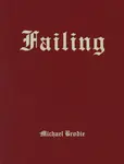 Michael Brodie: Failing
