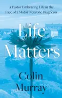Life Matters - Colin Murray