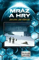 Mráz a hry - Jan Hlávka, Jana Vybíralová