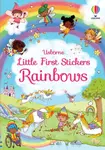 Little First Stickers Rainbows - Felicity Brooks