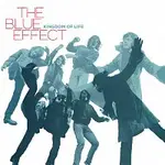 The Blue Effect – Kingdom Of Life LP