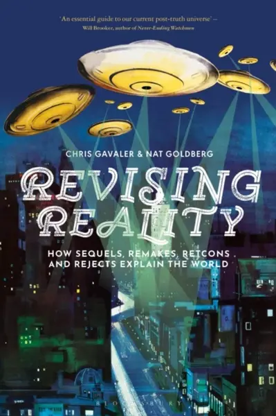 Revising Reality - Dr Chris  Gavaler, Professor Nat  Goldberg