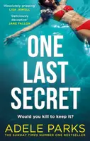 One Last Secret - Adele Parks