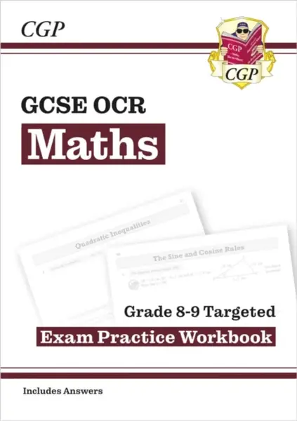 GCSE Maths OCR Grade 8-9 Targeted Exam Practice Workbook (includes Answers) - CGP Books